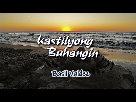 Kastilyong Buhangin - KARAOKE VERSION - as popularized by Basil Vasdez