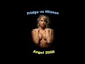 Fridge vs Hitmen - Angel 2008