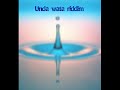 unda wata riddim