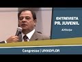 videos de Entrevista com Pr. Juvenil Pereira