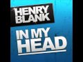Henry Blank - In My Head (Kris McTwain Remix) 09.04.2010 Uptunes