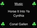 Horse It Into Ya Cynthia