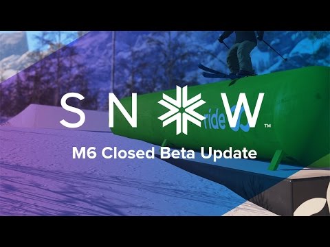SNOW — M6 Closed Beta Update Video
