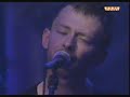 Radiohead Street Spirit live (high audio quality)