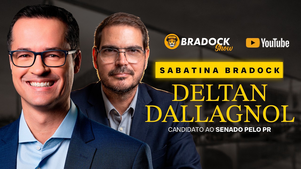 🔴 SABATINA COM DELTAN DALLAGNOL - CANDIDATO AO SENADO PELO PR | Bradock Show 29/09/2026