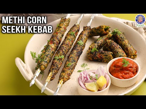 Methi Corn Seekh Kebab Recipe | How to Make Veg Snack Recipe Methi Corn Seekh Kabab at Home | Ruchi