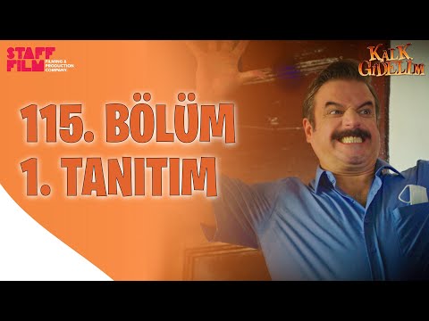 Kalk Gidelim 115. Bölüm Fragmanı                                                                                                                                                                                                                          