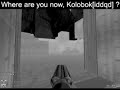Where are you now, Kolobok[iddqd] ?