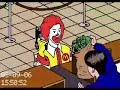 Never trust on Ronald McDonald\