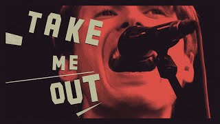 Take Me Out (Live)