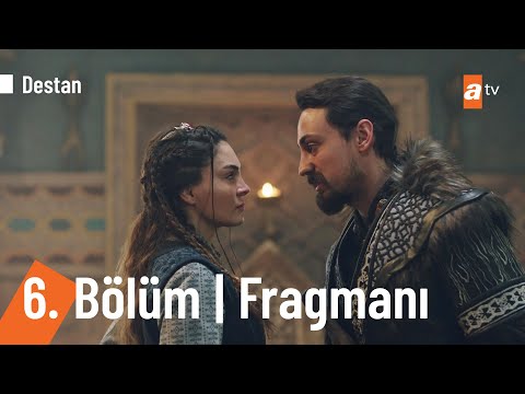 Destan 6. Bölüm Fragmanı                                                                                                                                                                                                                                  