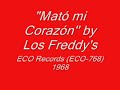 Los Freddy's Mato Mi Corazon LP 1968