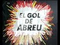 el gol de abreu