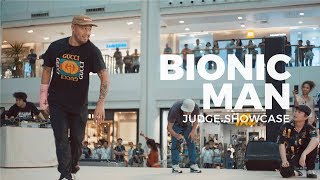 Bionic Man – Seacon Street Int’l Challenge 2018 JUDGE Showcase