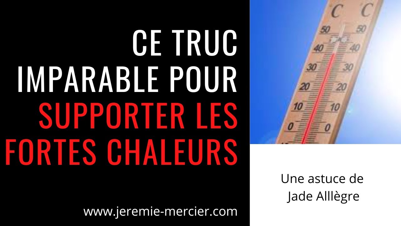 Ce truc imparable pour supporter les fortes chaleurs (conseil de Jade Allègre)