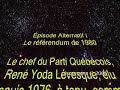 Québec Wars Épisode Alternatif I Le Référendum de 1980