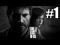 The Last Of Us Gameplay Walkthrough Playthrough Let's Play (Full) - Part 1