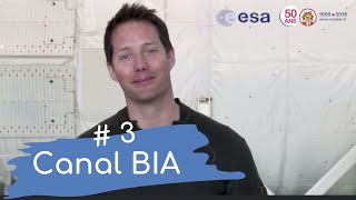 Canal BIA : EP 03 : Thomas Pesquet explique le BIA
