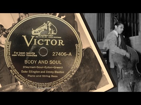 Duke Ellington and Jimmy Blanton – Body And Soul