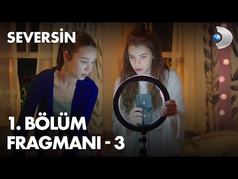Seversin 1. Bölüm 3. Fragmanı                                                                                                                                                                                                                             