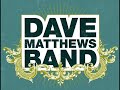 You Might Die Trying - Dave Matthews Band