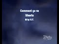 Shorts - Comment Ca Va
