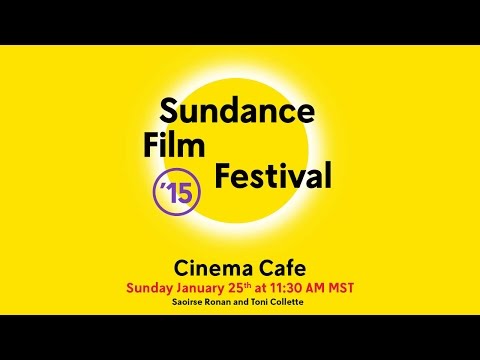 Cinema Cafe: Saoirse Ronan and Toni Collette @ 2015 Sundance Film Festival