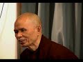 Thich Nhat Hanh - Day 1 of 5 - Part 9 of 11