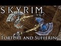 Torture and Suffering для TES V: Skyrim видео 2
