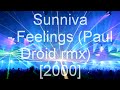 Sunniva - Feelings (Paul Droid Rmx)