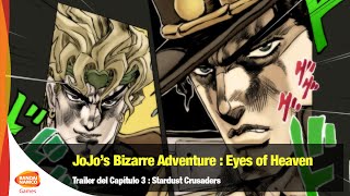 JOJO'S BIZARRE ADVENTURE: EYES OF HEAVEN, NOS PRESENTA EL TRÁILER DEL CAPÍTULO III.