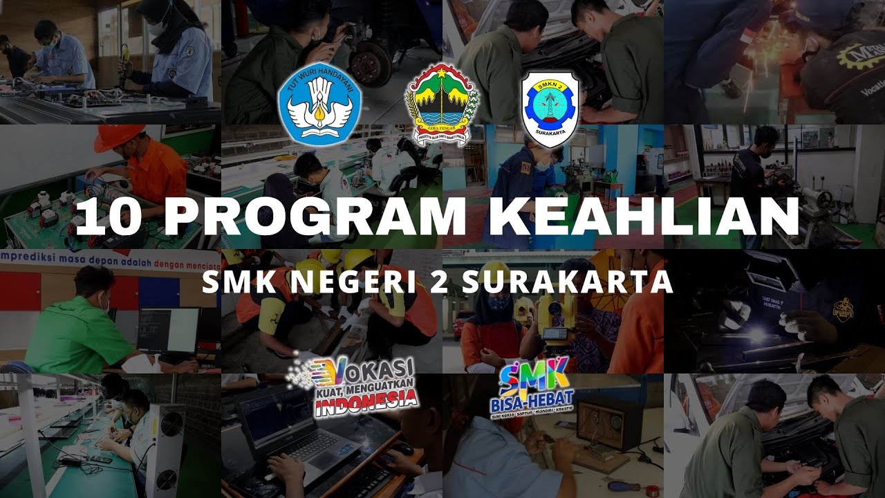 10 PROGRAM KEAHLIAN | SMK NEGERI 2 SURAKARTA | 2022
