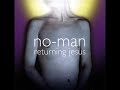 good music.
buena musica.
band: no-man
song: lighthouse
album: returning jesus
year: 2001