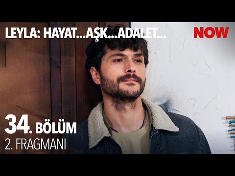 Leyla 34. Bölüm 2. Fragmanı                                                                                                                                                                                                                               