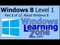 Microsoft Windows 8 Tutorial Part 01 of 12: About Windows 8