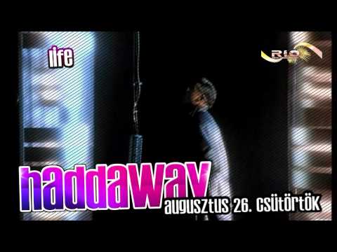 Rio - Haddaway 2010-08-26