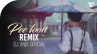 Pee Loon - Remix  DJ AZNX  Love Mix  Animated Vide
