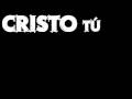 2-Cristo Tu