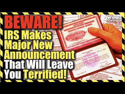 Beware! IRS Makes Major New Announcement That Will Leave You Terrified
