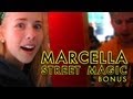 Marcella Reacts to Magic -- Street Magic Bonus (Disturb Real