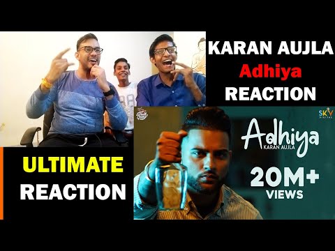 Adhiya Reaction Video - Karan Aujla - YeahProof - Street Gang Music- Latest Punjabi Songs - Sky