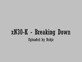 xN30-K  -  Breaking Down