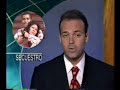 Venevisión 1998 Secuestro en Cúa - Miranda