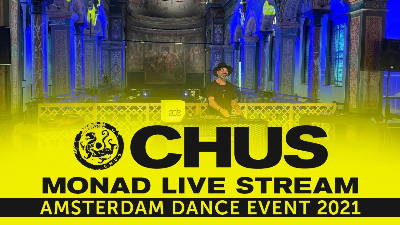 DJ Chus - Live @ Monad Live Stream Amsterdam Dance Event 2021