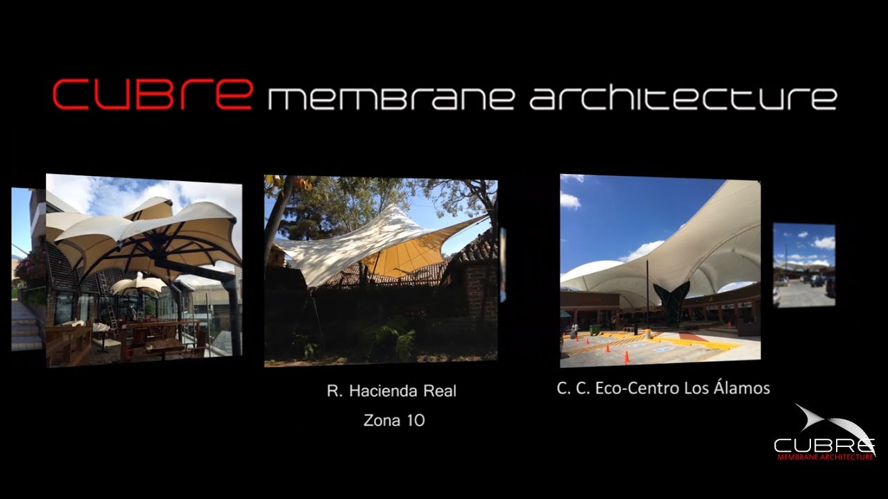 Proyectos CUBRE Membrane Architecture