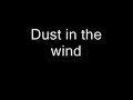 Dust in the wind - Scorpions