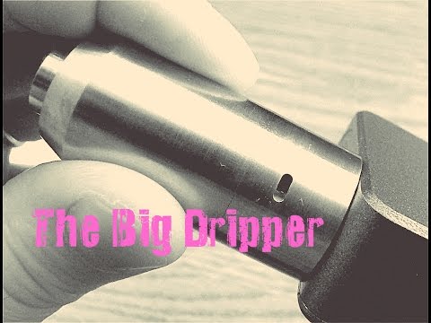 how to rebuild big dripper