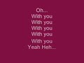 With You- Chris Brown with Lyrics! With You- Chris Brown with Lyrics!