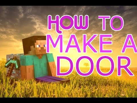 how to make an door in minecraft