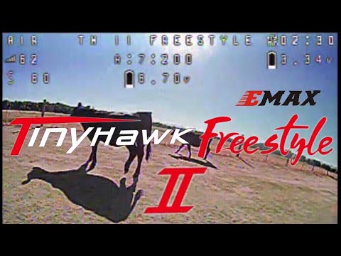 Freestyle with Emax Tinyhawk II Freestyle